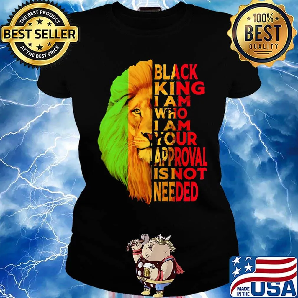 Lion black king i am who i am your approval isn't needed black s Ladies tee