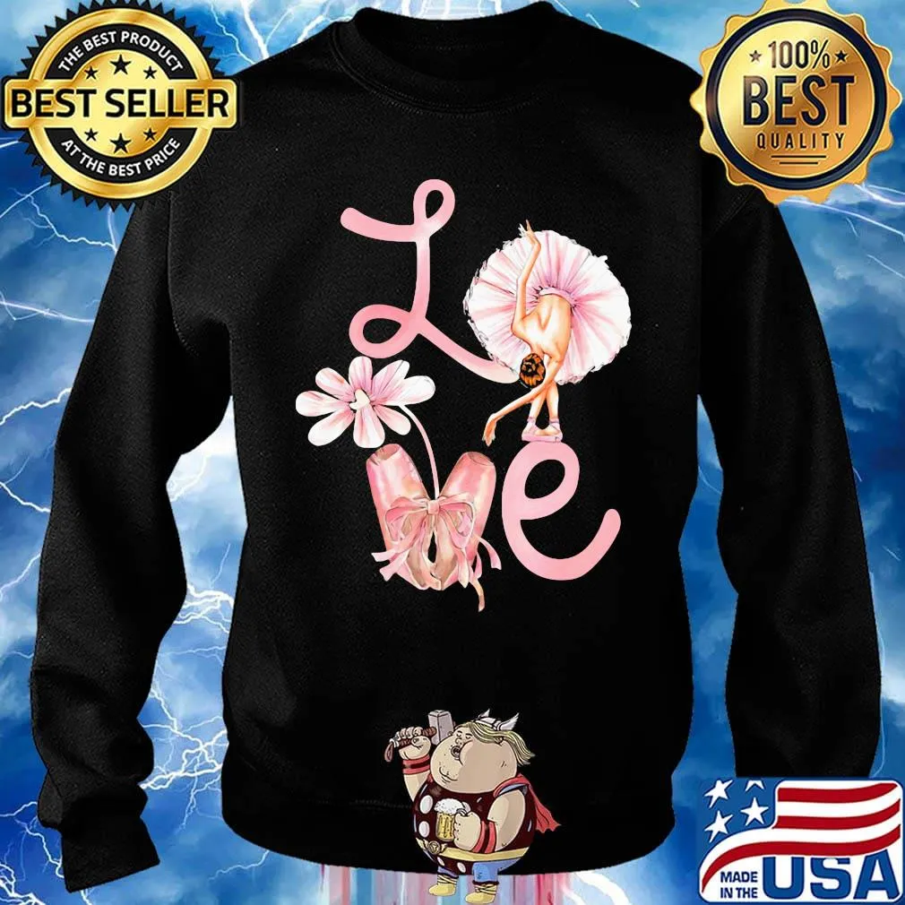 Love Flower Ballet Pink Shirt Sweater