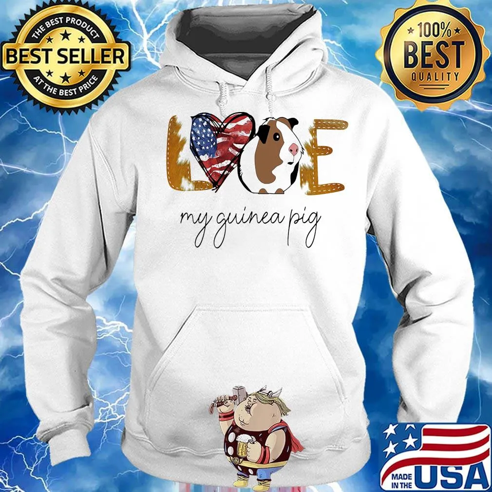 Love my guinea pig american flag independence day s Hoodie