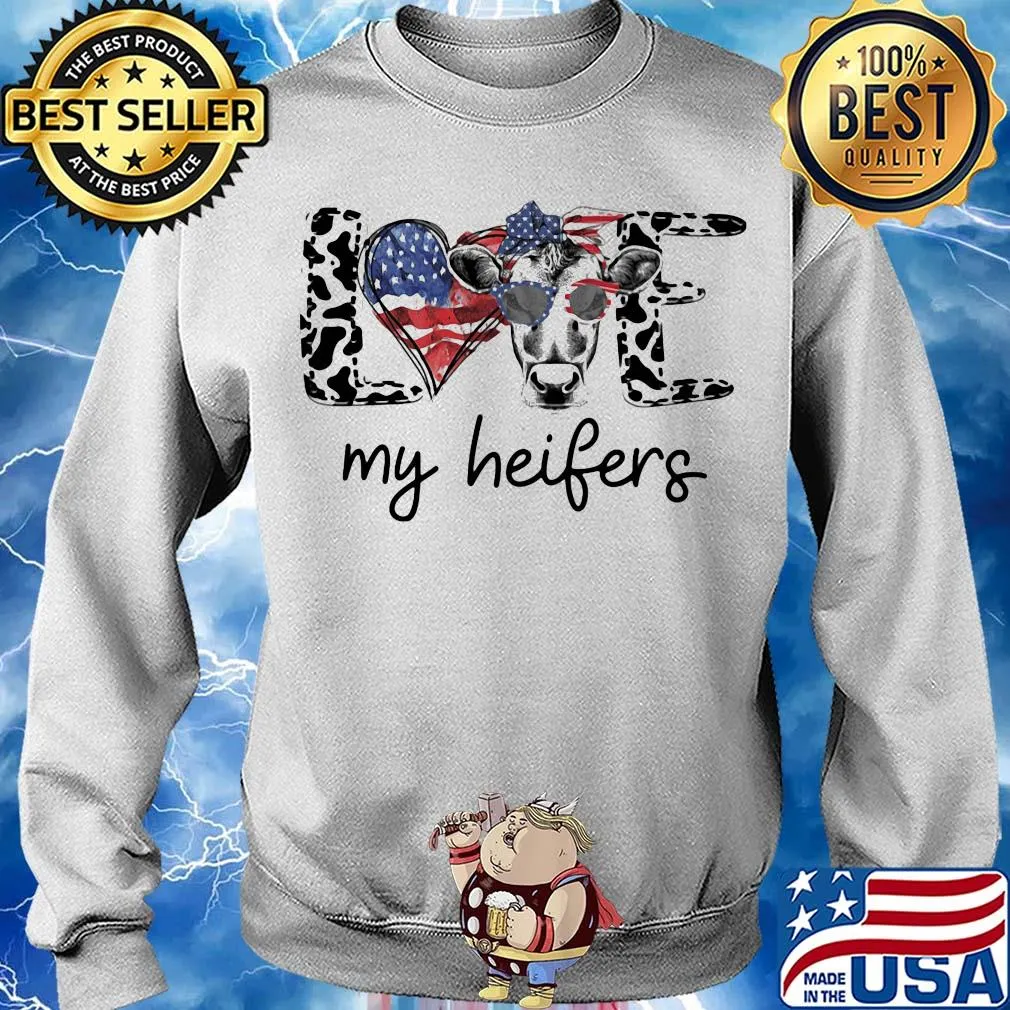 Love my heifers heart American flag veteran Independence day s Sweater