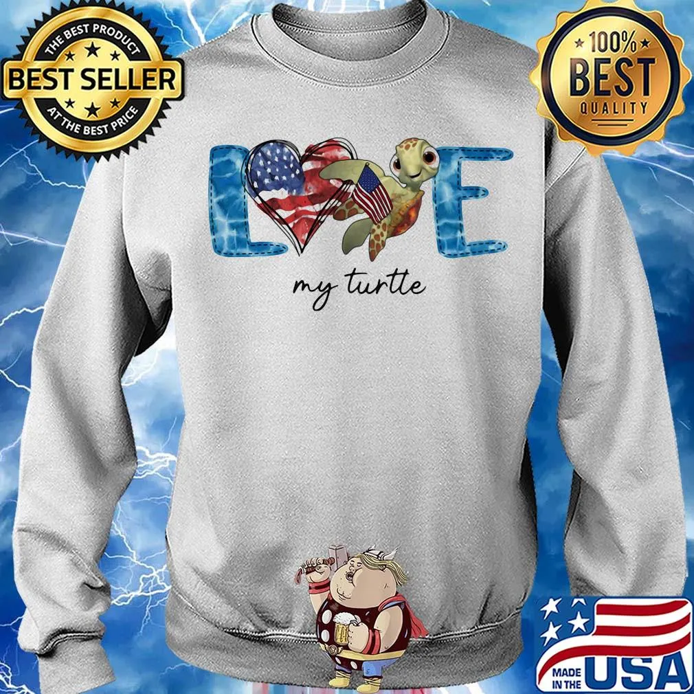 Love my turtle american flag independence day s Sweater