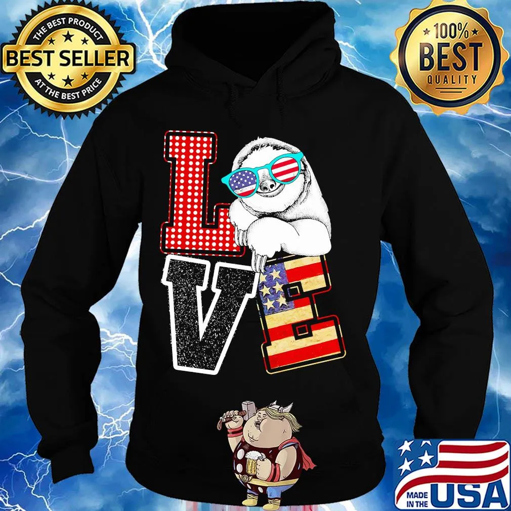 Love sloth American flag veteran Independence day s Hoodie