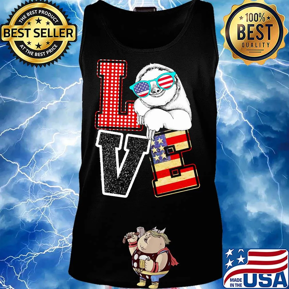 Love sloth American flag veteran Independence day s Tank top