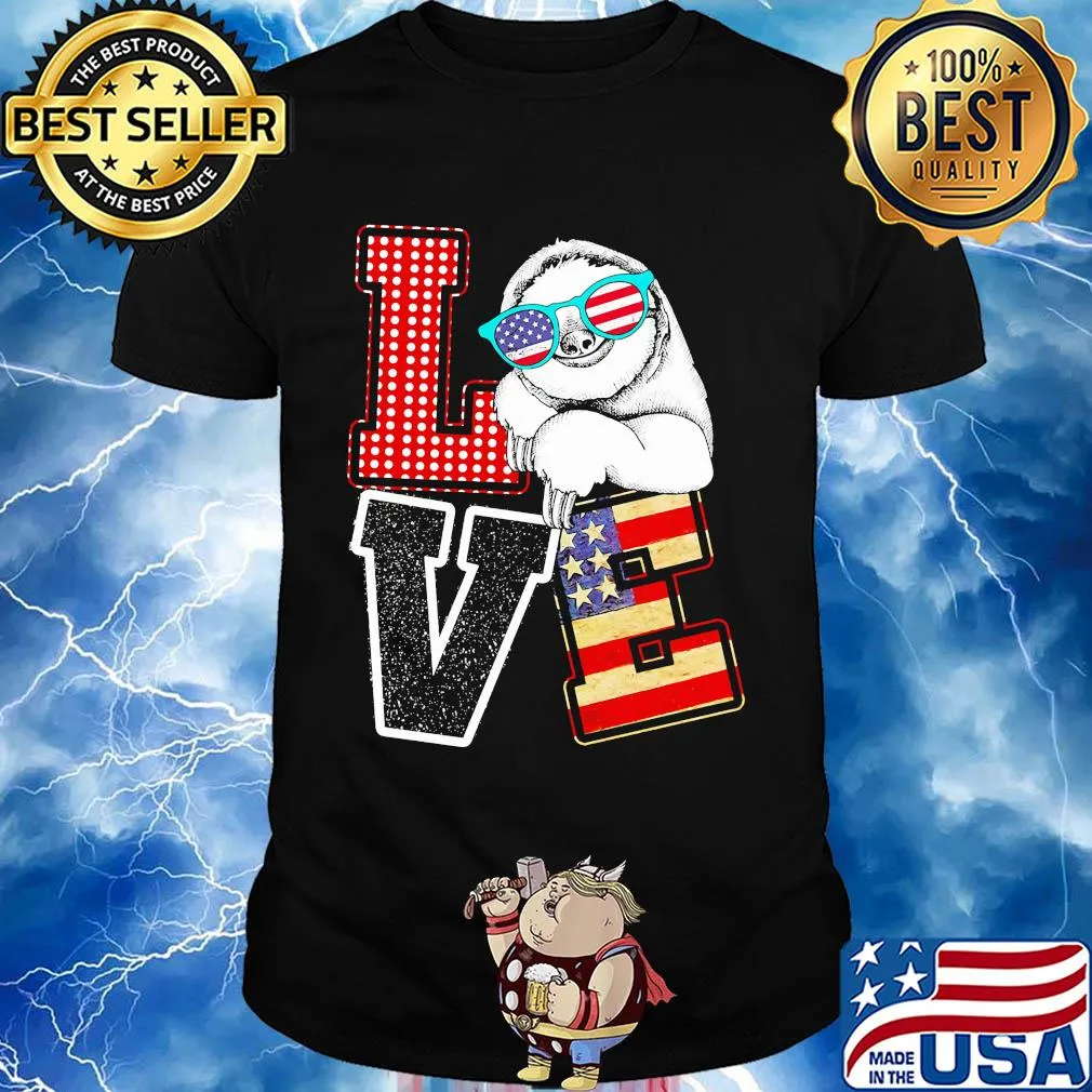 Love sloth American flag veteran Independence day shirt
