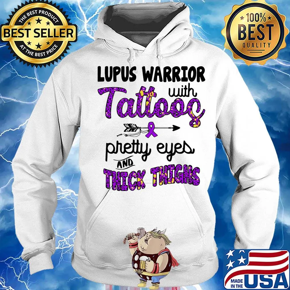 Lupus warrior with tattoos pretty eyes and thick thighs s Hoodie