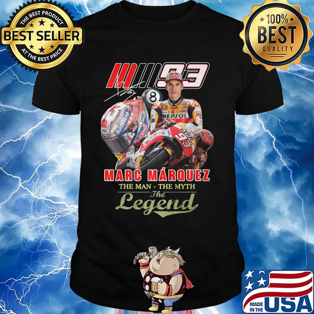 Marc marquez the man the myth the legend signature shirt