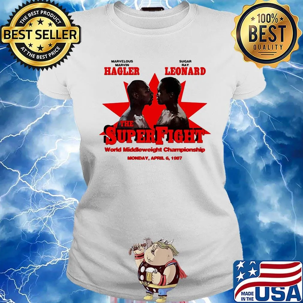 Marvelous marvin hagler vs sugar ray leonard the super fight world middleweight championship s Ladies tee