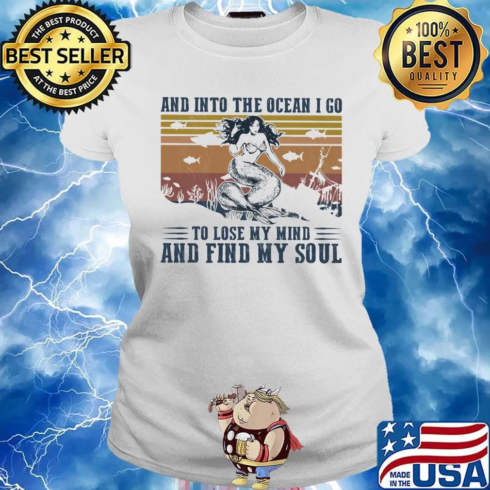 Mermaid fish and into the ocean i go to lose my mind and find my soul sunset vintage retro s Ladies tee