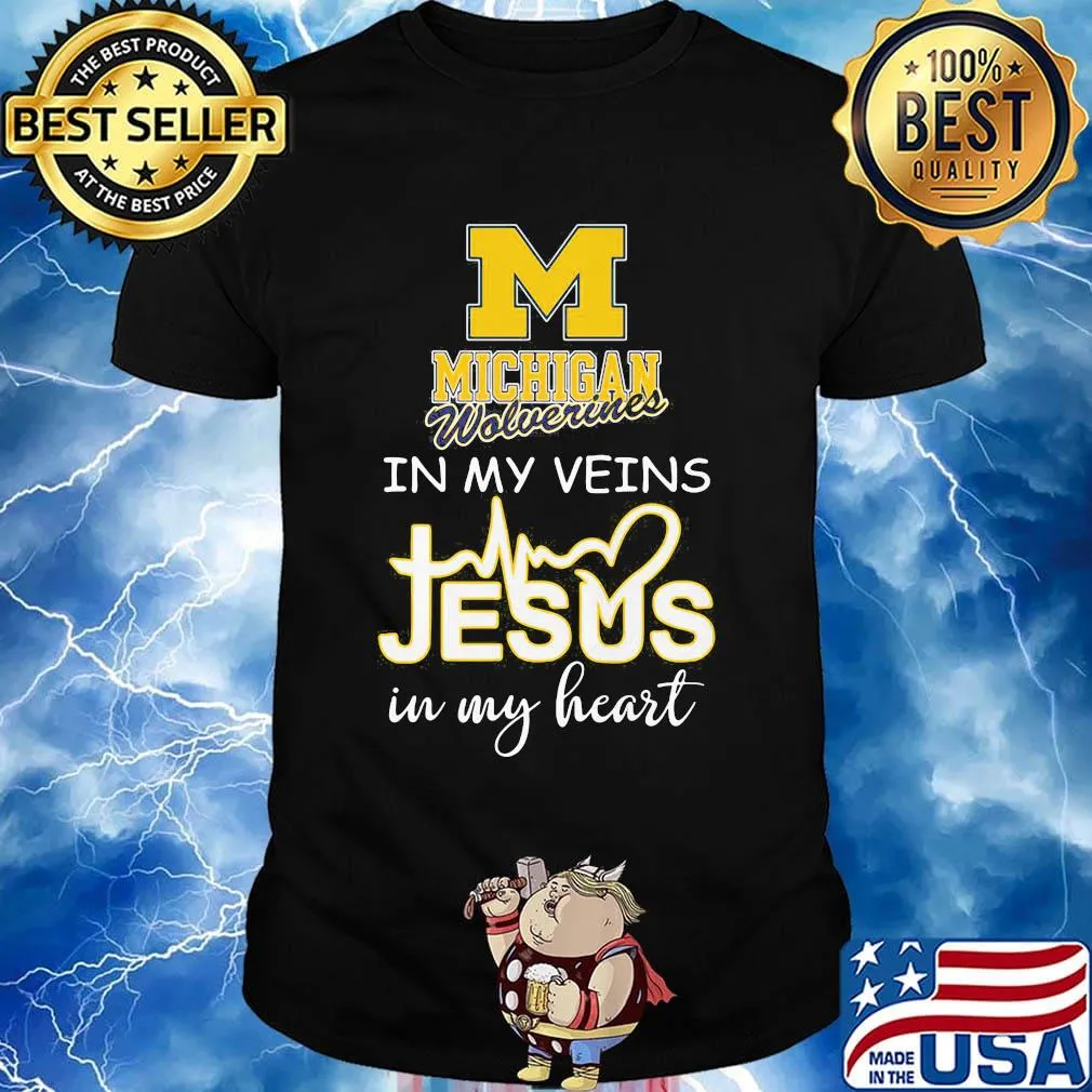 Michigan wolverines in my veins jesus in my heart heartbeat shirt