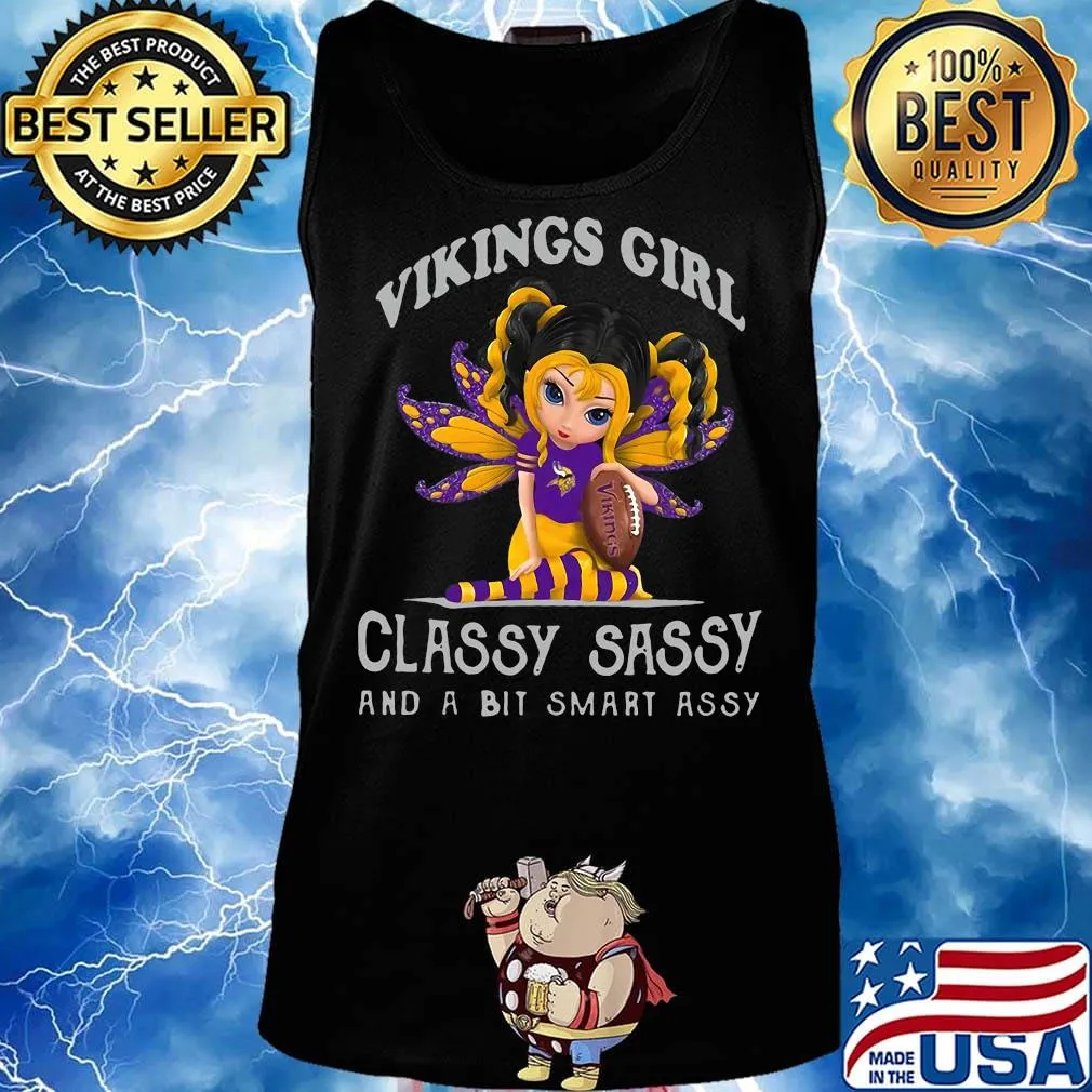Minnesota vikings girl classy sassy and a bit smart assy s Tank top