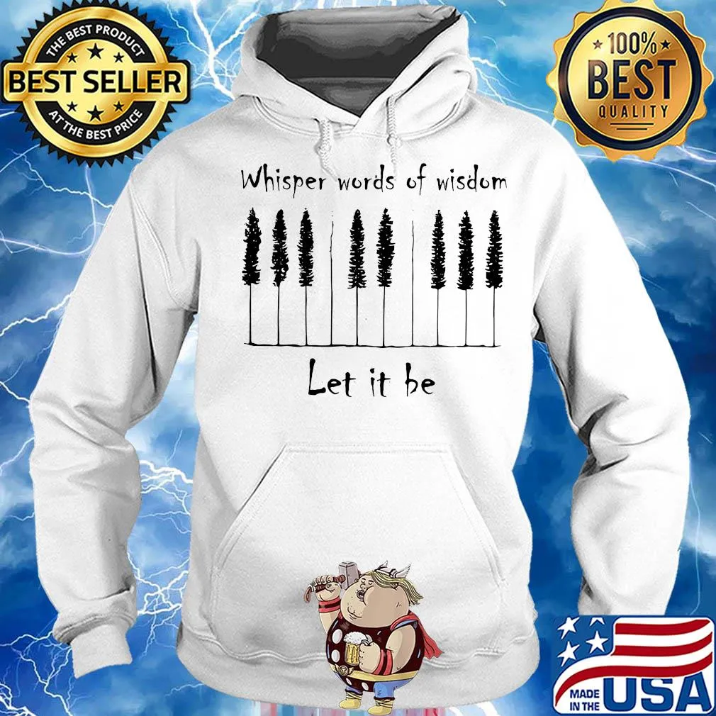Music whisper words of wisdom let it be s Hoodie
