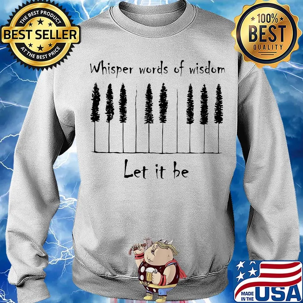 Music whisper words of wisdom let it be s Sweater
