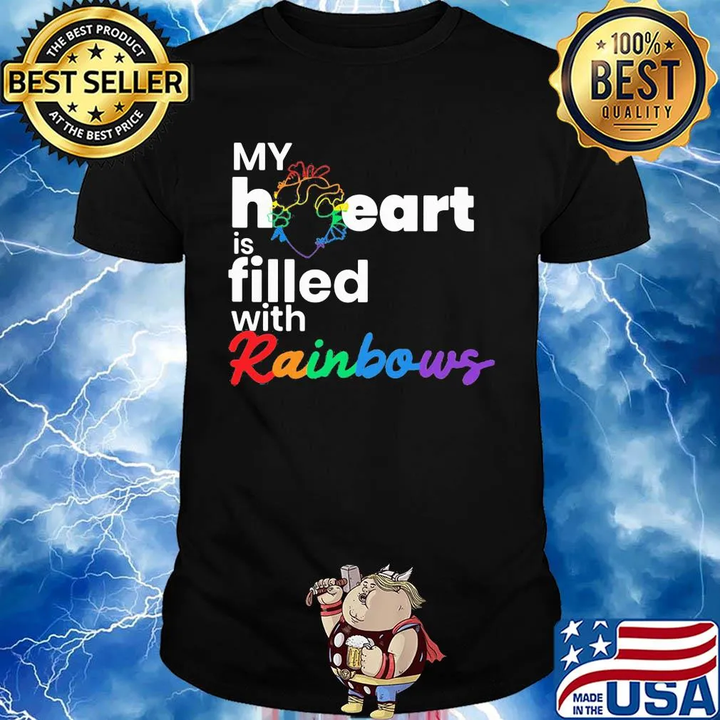 My heart is filled with rainbows LGBT shirt