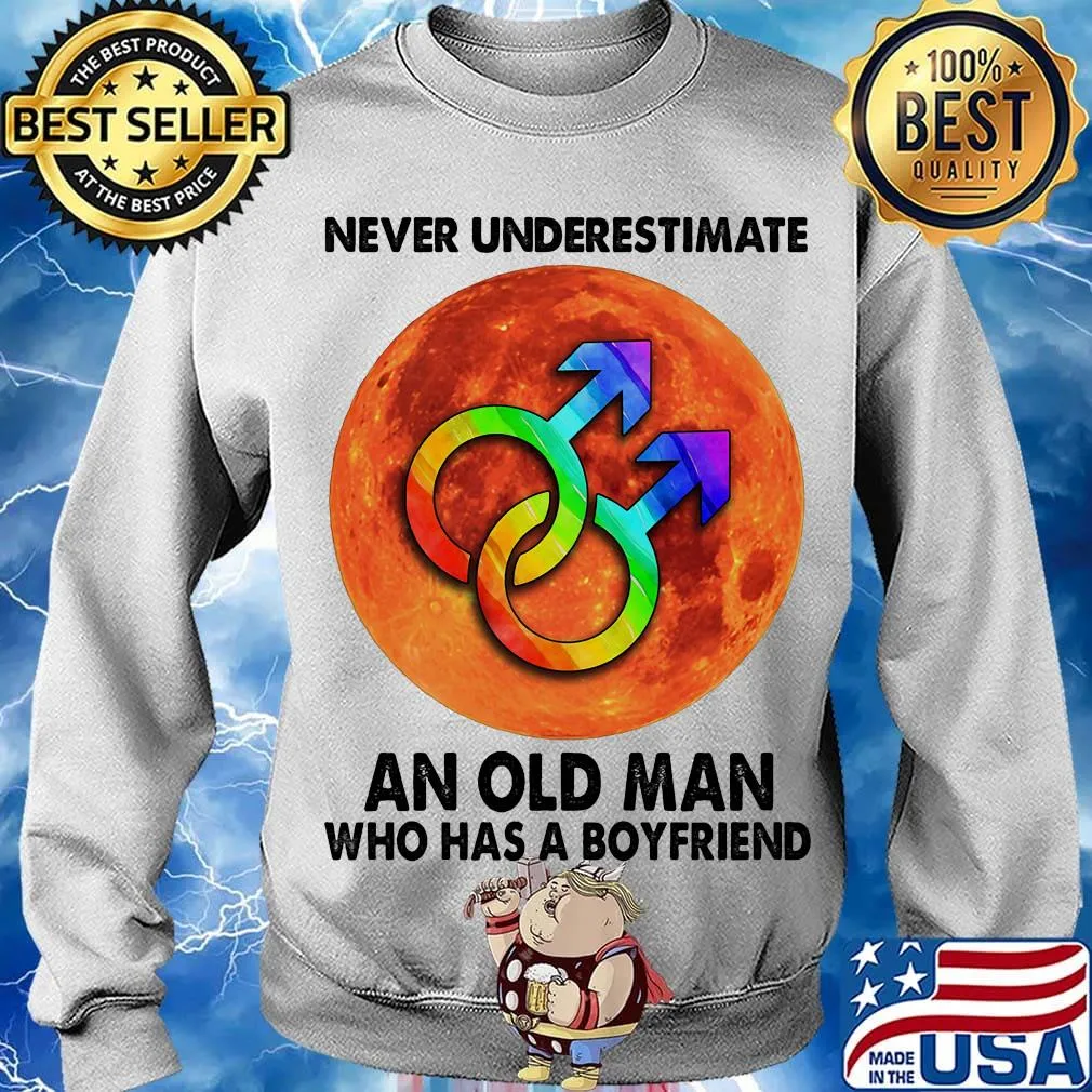 Never Underestimate An Old Man Who Has A Boyfriend Sunset LGBT Shirt Sweater