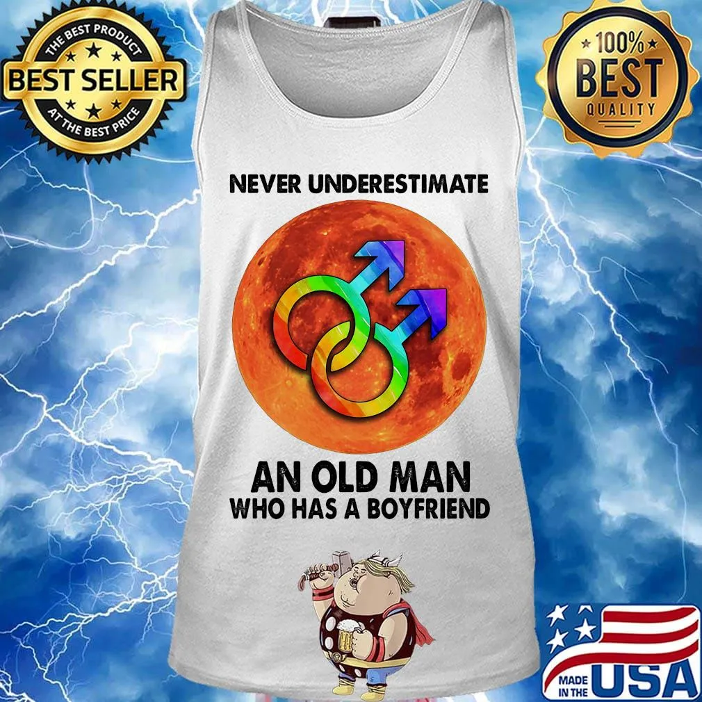 Never Underestimate An Old Man Who Has A Boyfriend Sunset LGBT Shirt Tank top