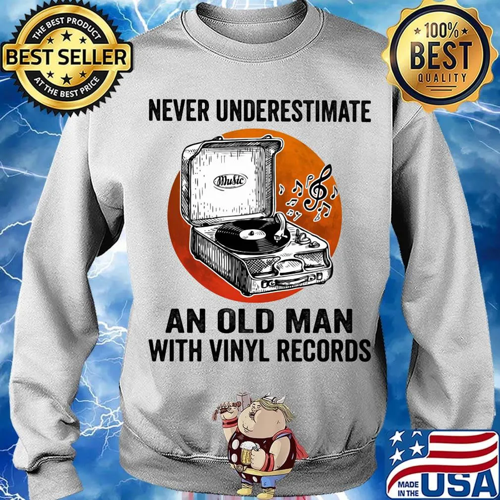 Never Underestimate An Old Man With Vinyl Records Antique Coal Disk Player Shirt Sweater