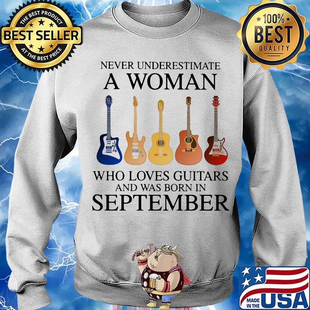 Never Underestimate Who Loves Guitars And Was Born In September Shirt Sweater