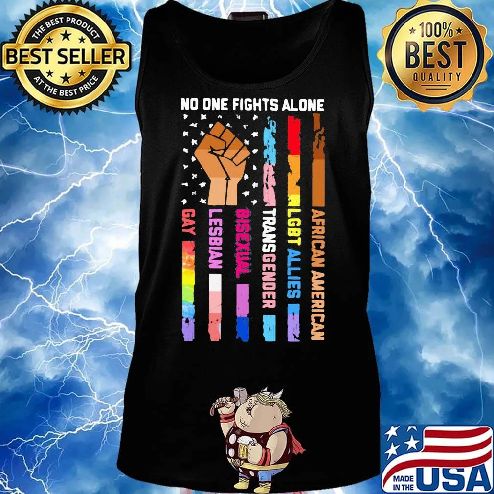 No One Fights Alone Black Lives Matter LGBT Shirt Tank top