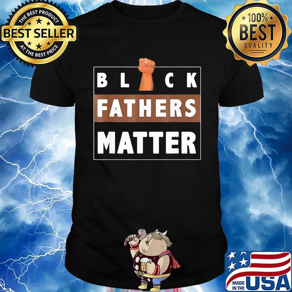 Official Black fathers matter hands shirt