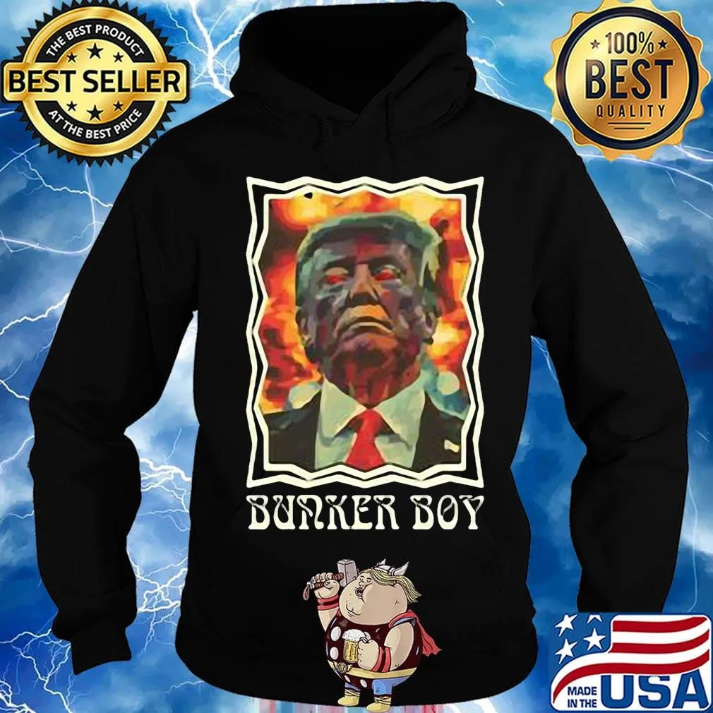 Official Bunker Boy Trump Shirt Hoodie