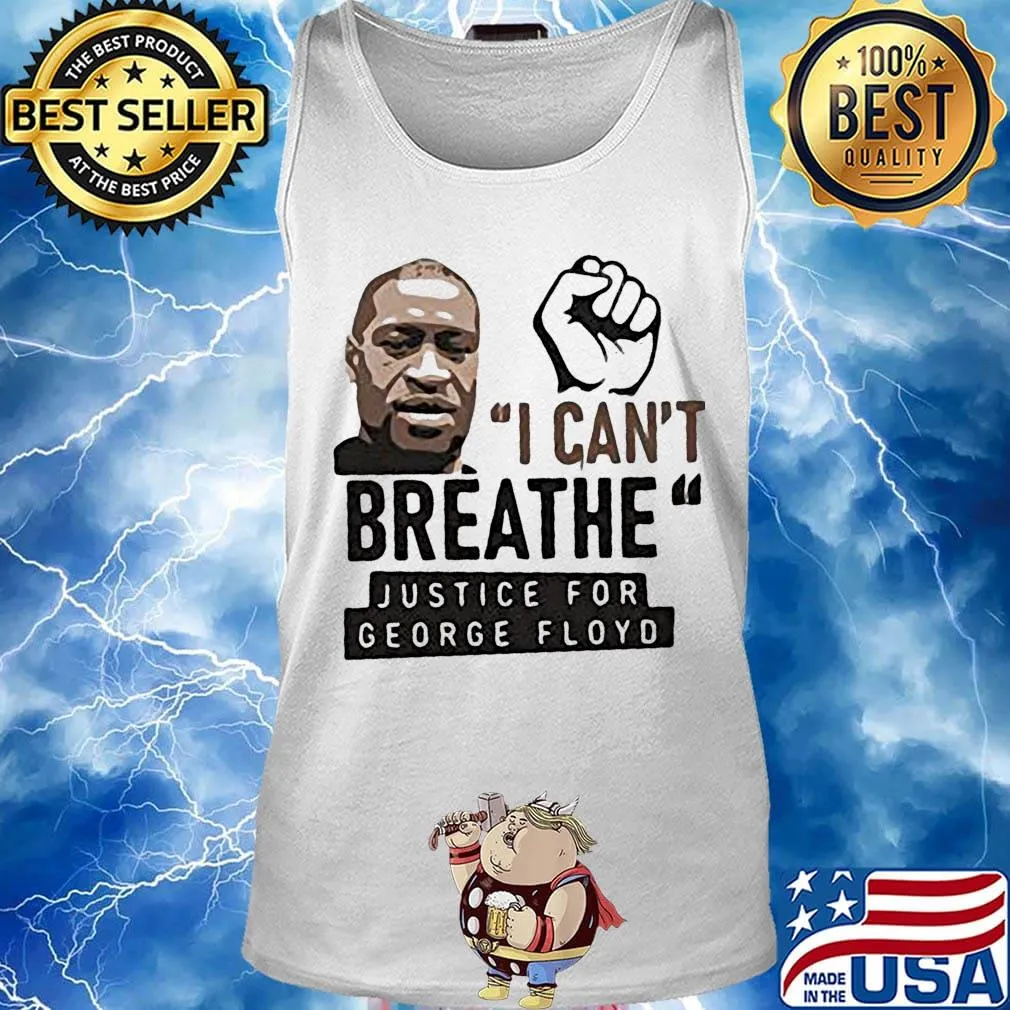 Official I can't breathe justice for george floyd black lives matter s Tank top