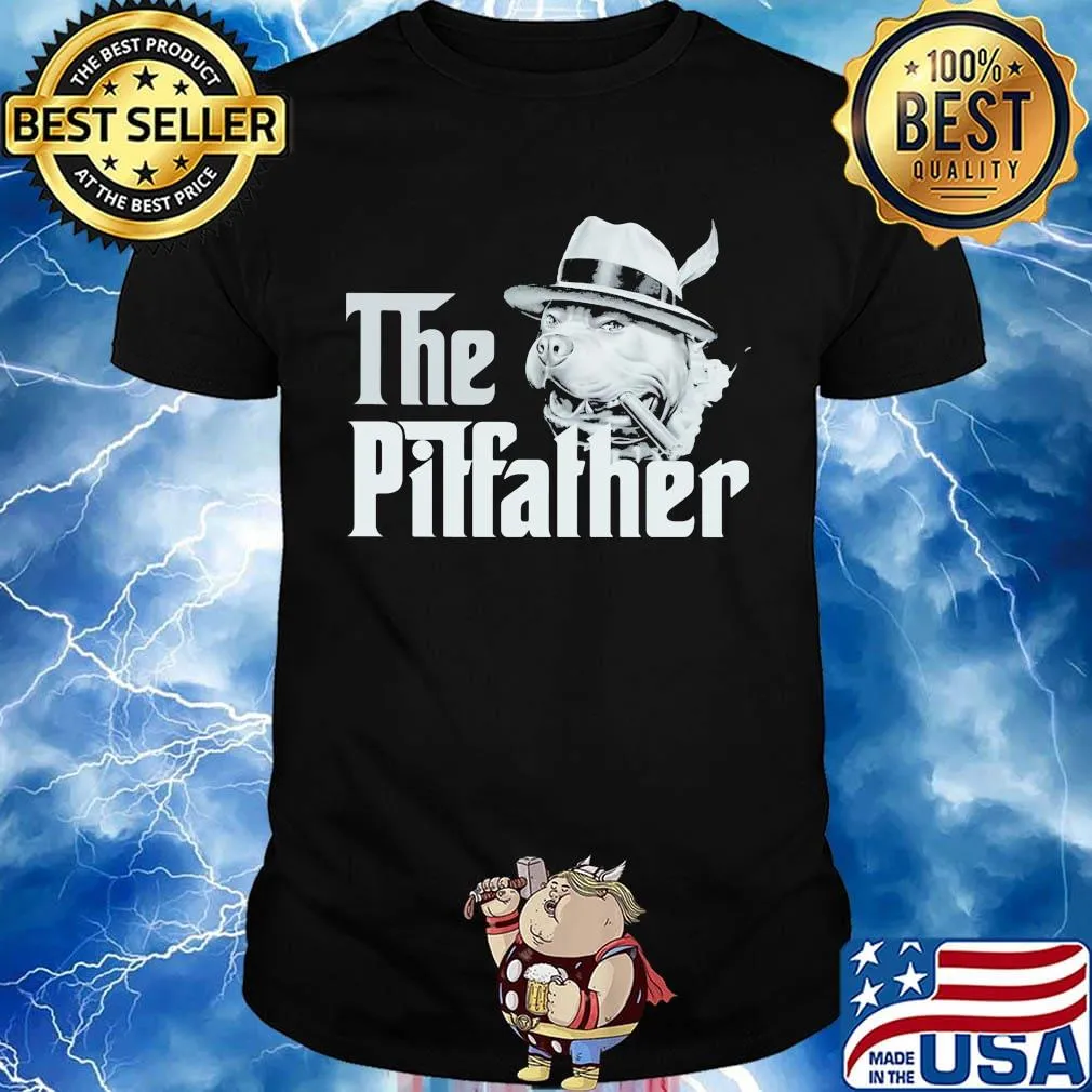 Official The Pitfather Pitbull Shirt