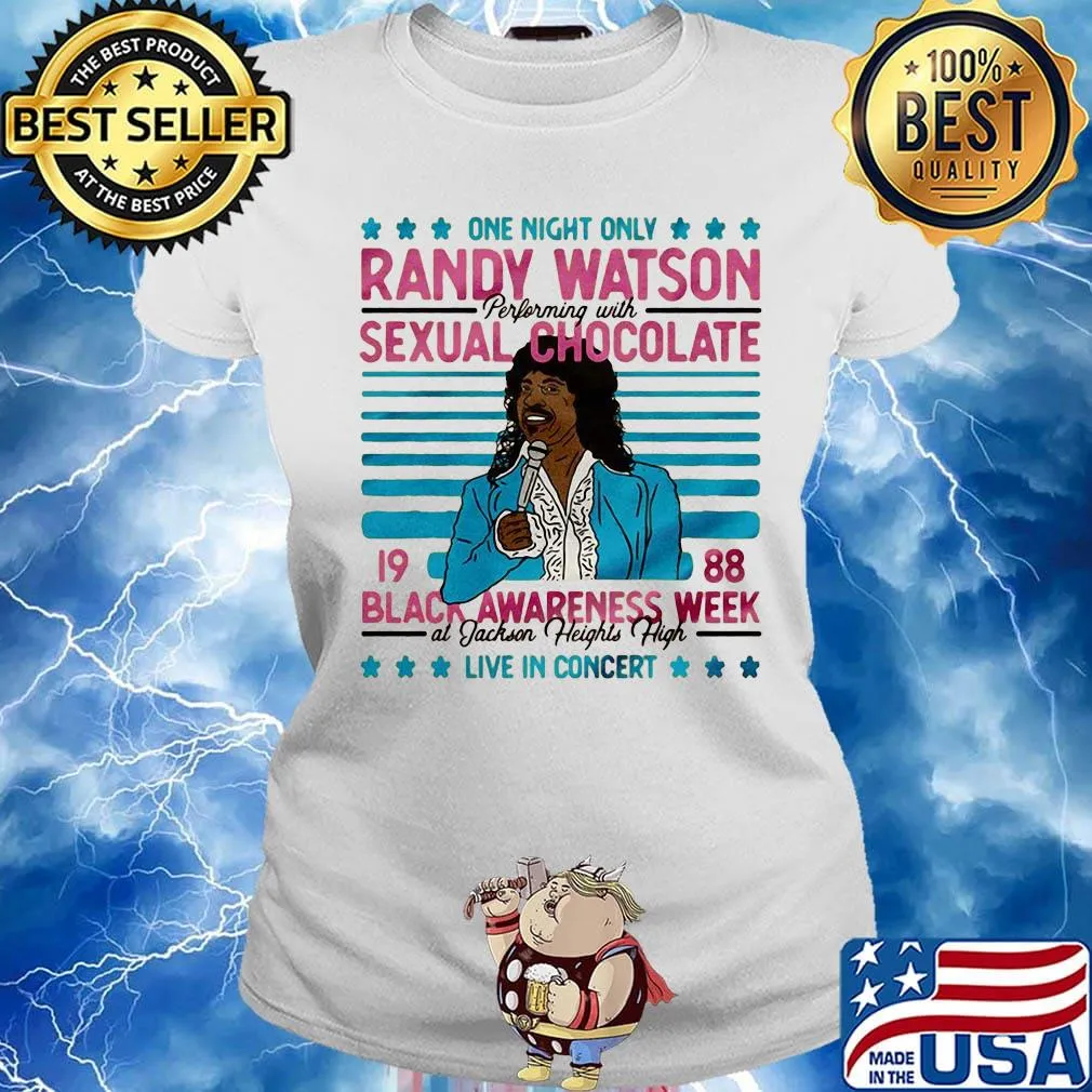 One night only randy watson performing with sexual chocolate 1988 black awareness week at jackson heights high live in concert s Ladies tee