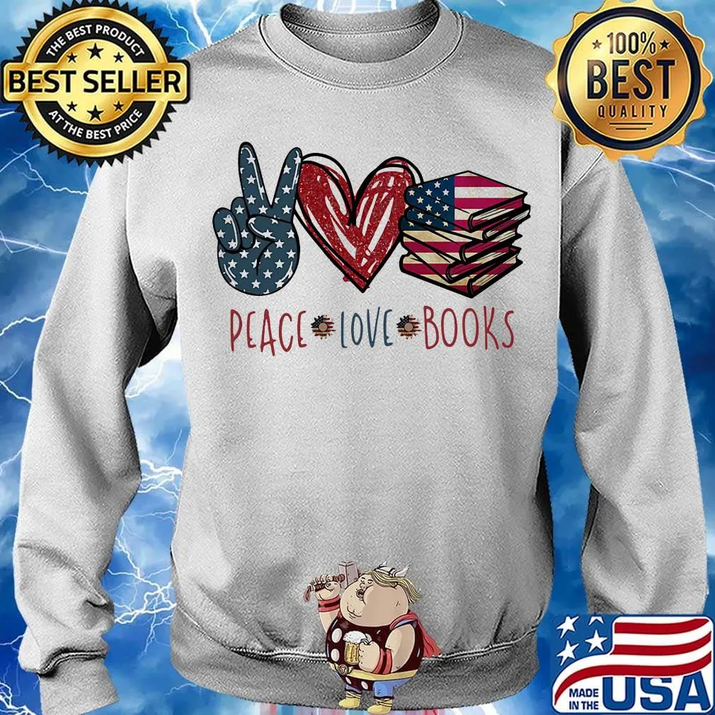 Peace love books american flag independence day s Sweater
