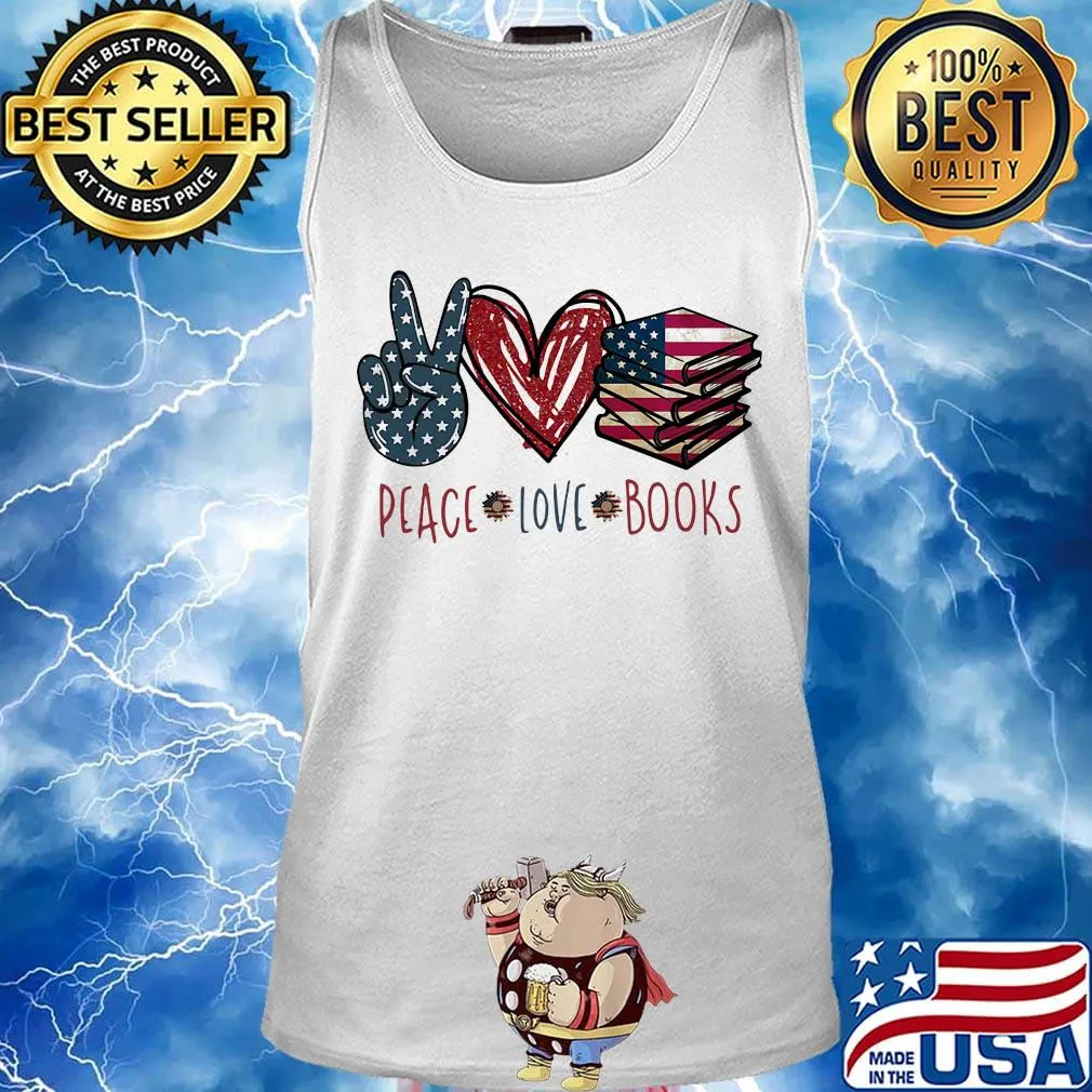 Peace love books american flag independence day s Tank top