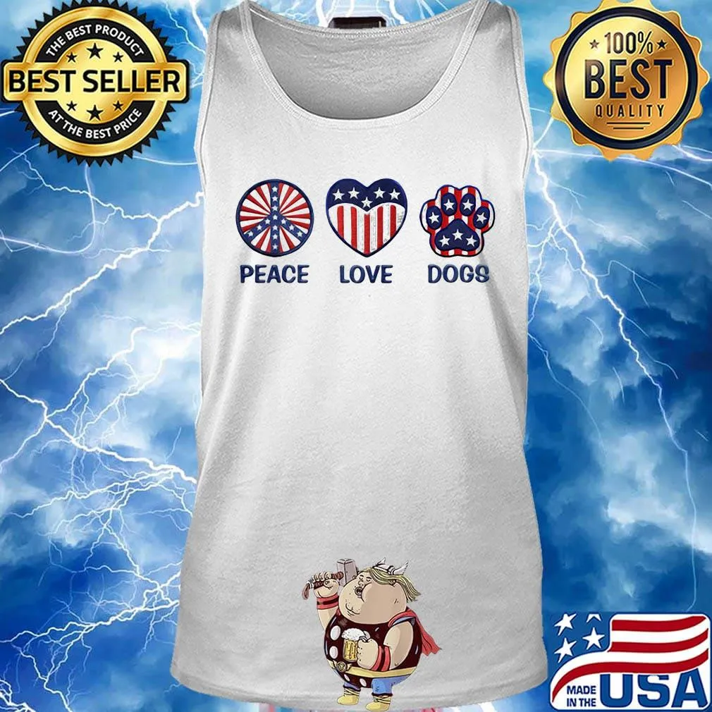 Peace Love Dogs American Flag Independence Day Shirt Tank top