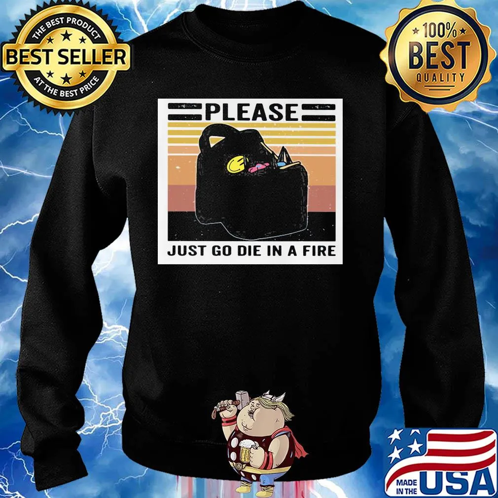 Please just go die in a fire vintage retro s Sweater