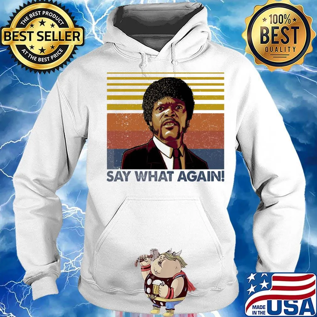 Pulp fiction jules winnfield samuel l. Jackson say what again vintage retro s Hoodie