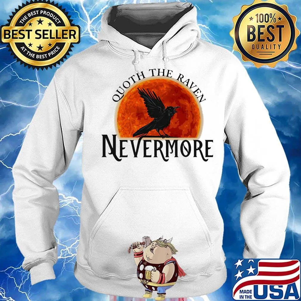 Quath the raven nevermore moon blood s Hoodie