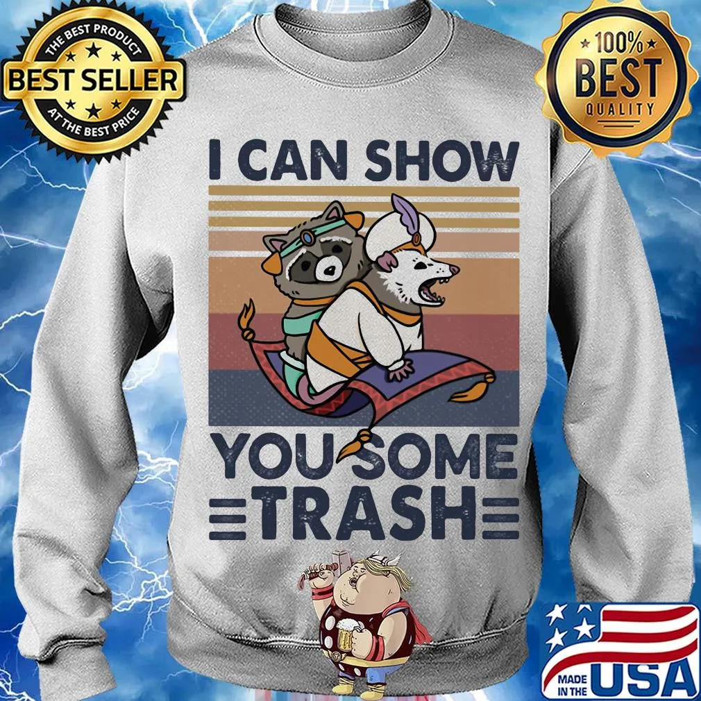 Raccoon I can show you some trash vintage retro s Sweater