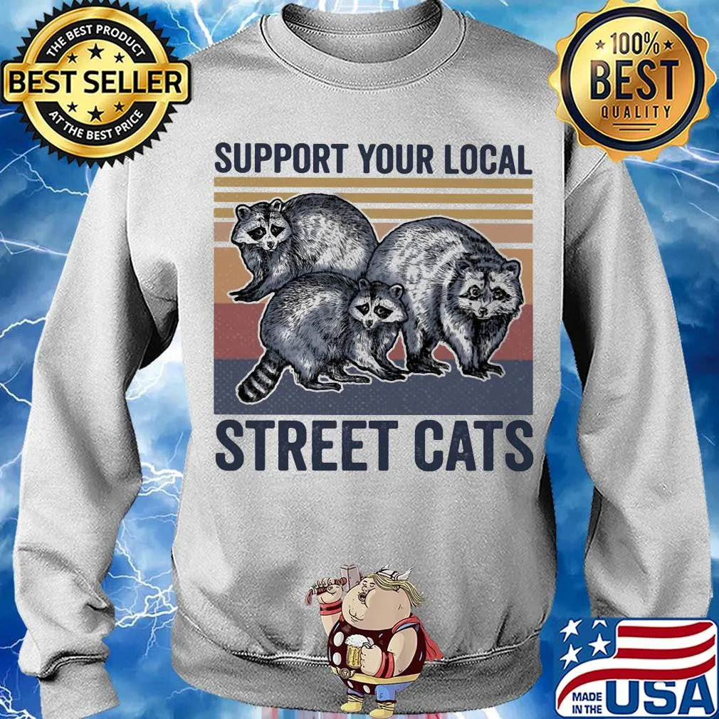 Raccoon support your local street cats vintage retro s Sweater