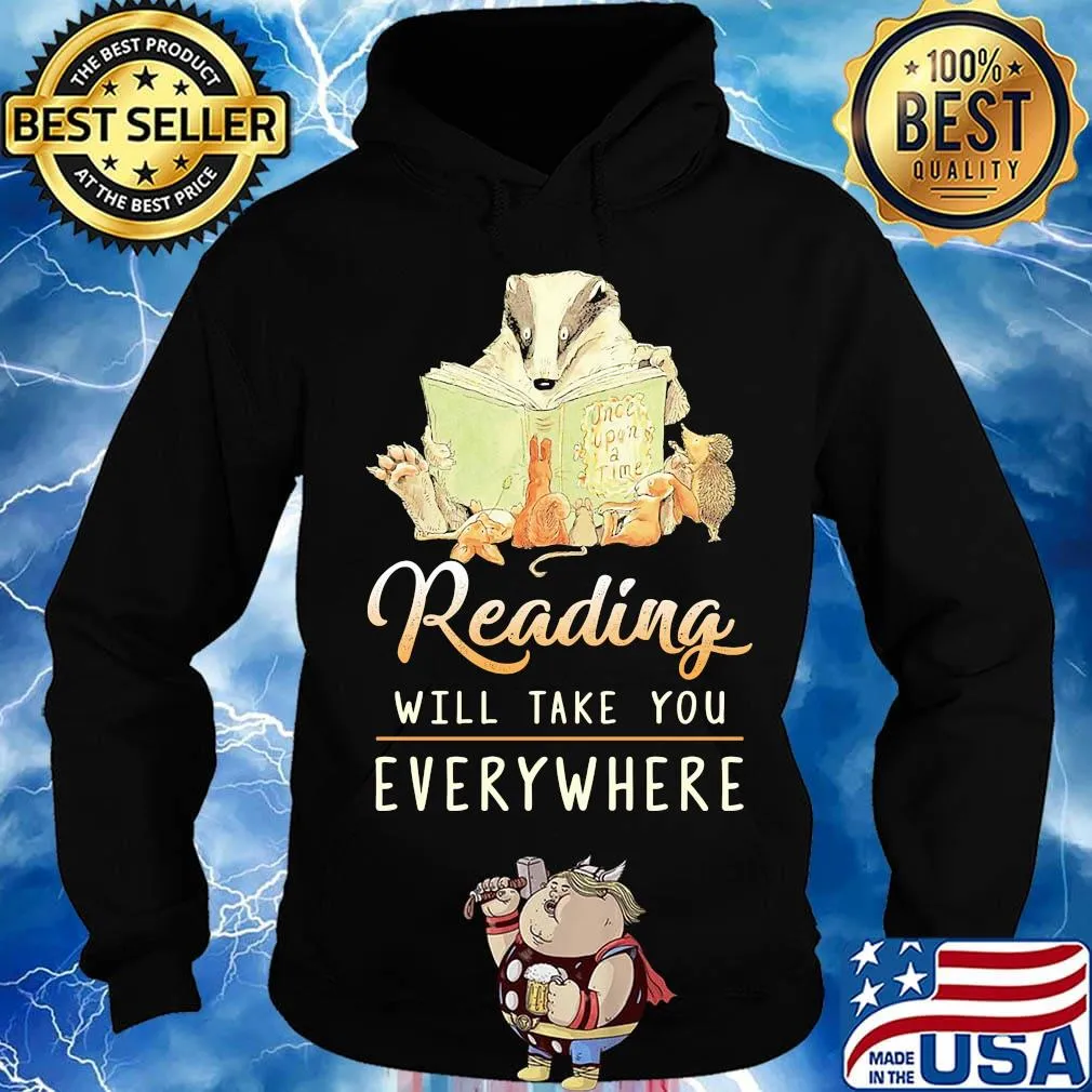 Rading Will Take You Everywhere Book Squirrel Shirt Hoodie