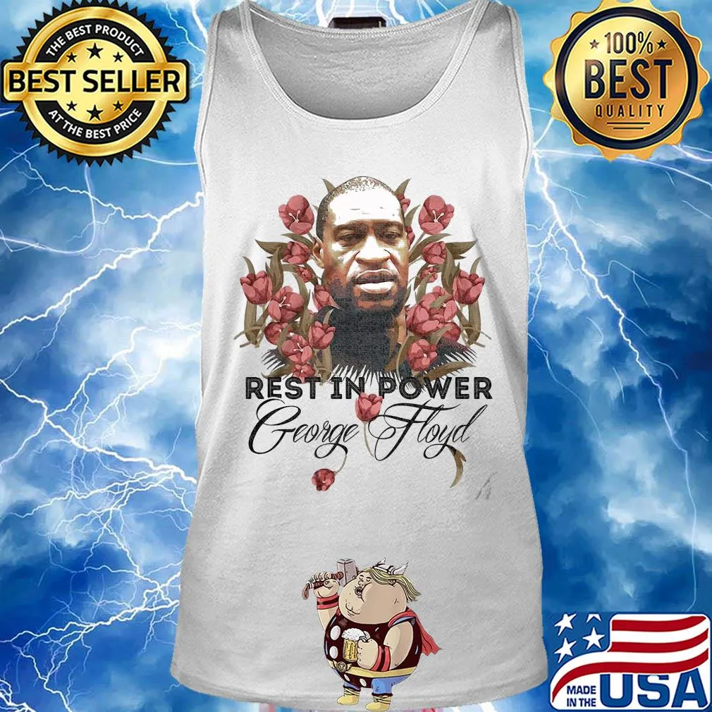 Rest in power George Floyd slower s Tank top