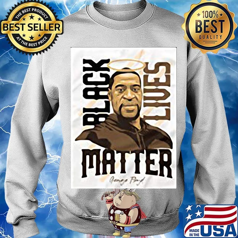 Rip george floyd black lives matter s Sweater
