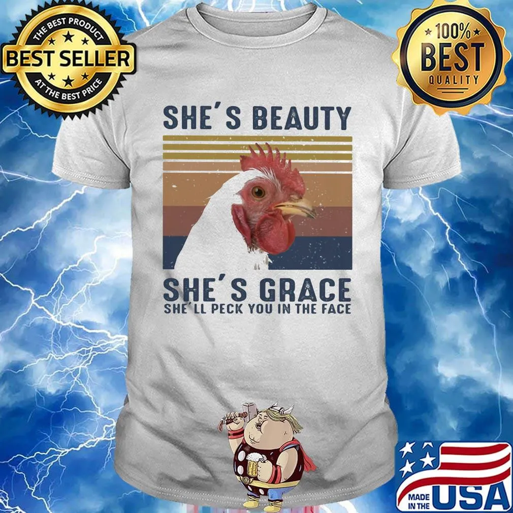 Rooter she's beauty she's grace she'll peck you in the face vintage retro shirt