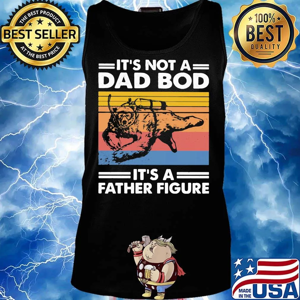 Scuba diving bear it's not a dad bod it's father figure father's day vintage retro s Tank top