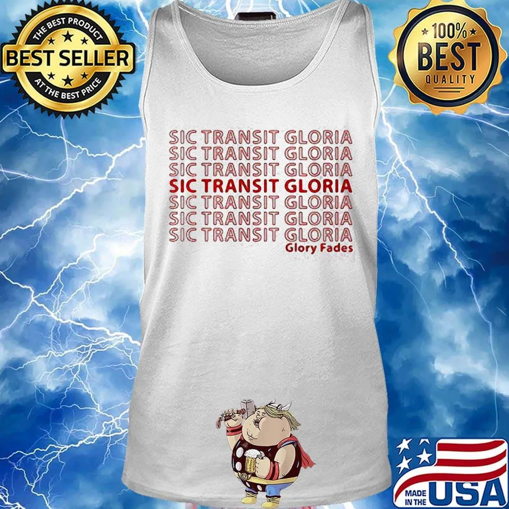 Sic transit gloria Glory dades s Tank top