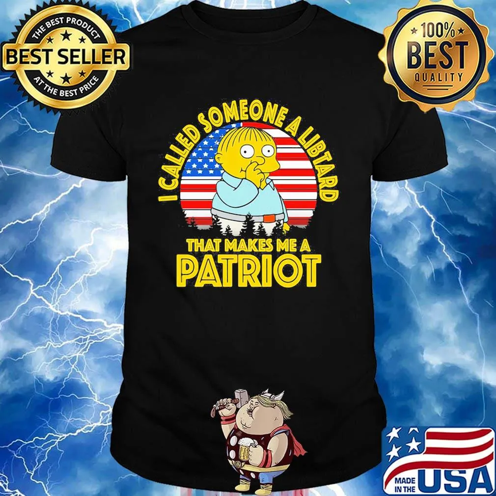 Simpson i called someone a libtard that makes me a patriot american flag independence day vintage retro shirt