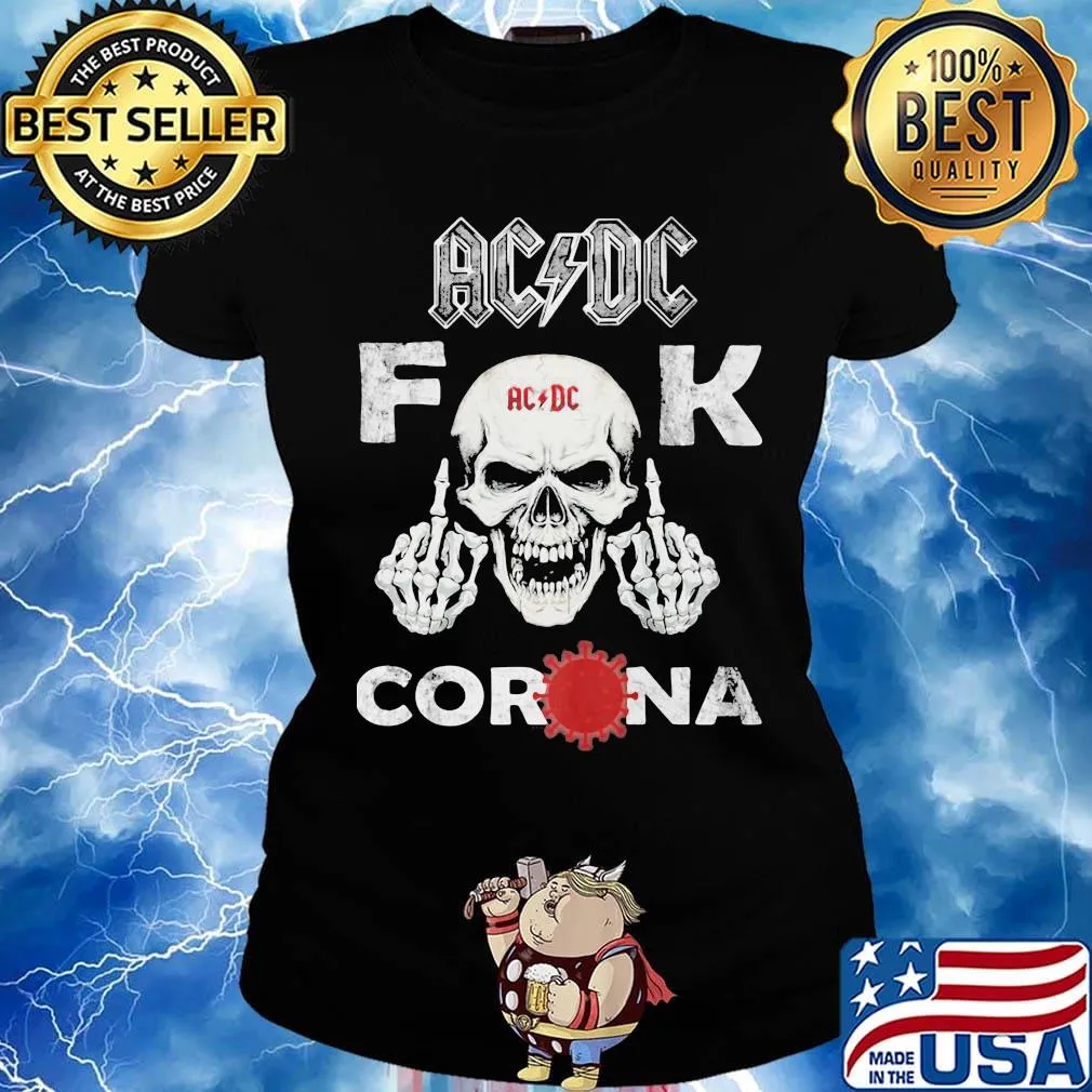 Skull acdc fuck corona covid-19 s Ladies tee