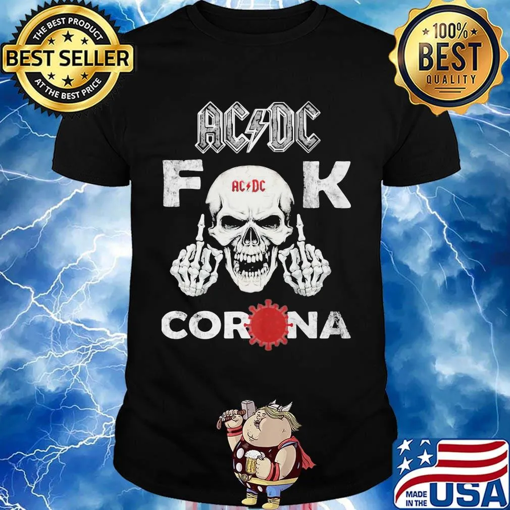 Skull acdc fuck corona covid-19 shirt