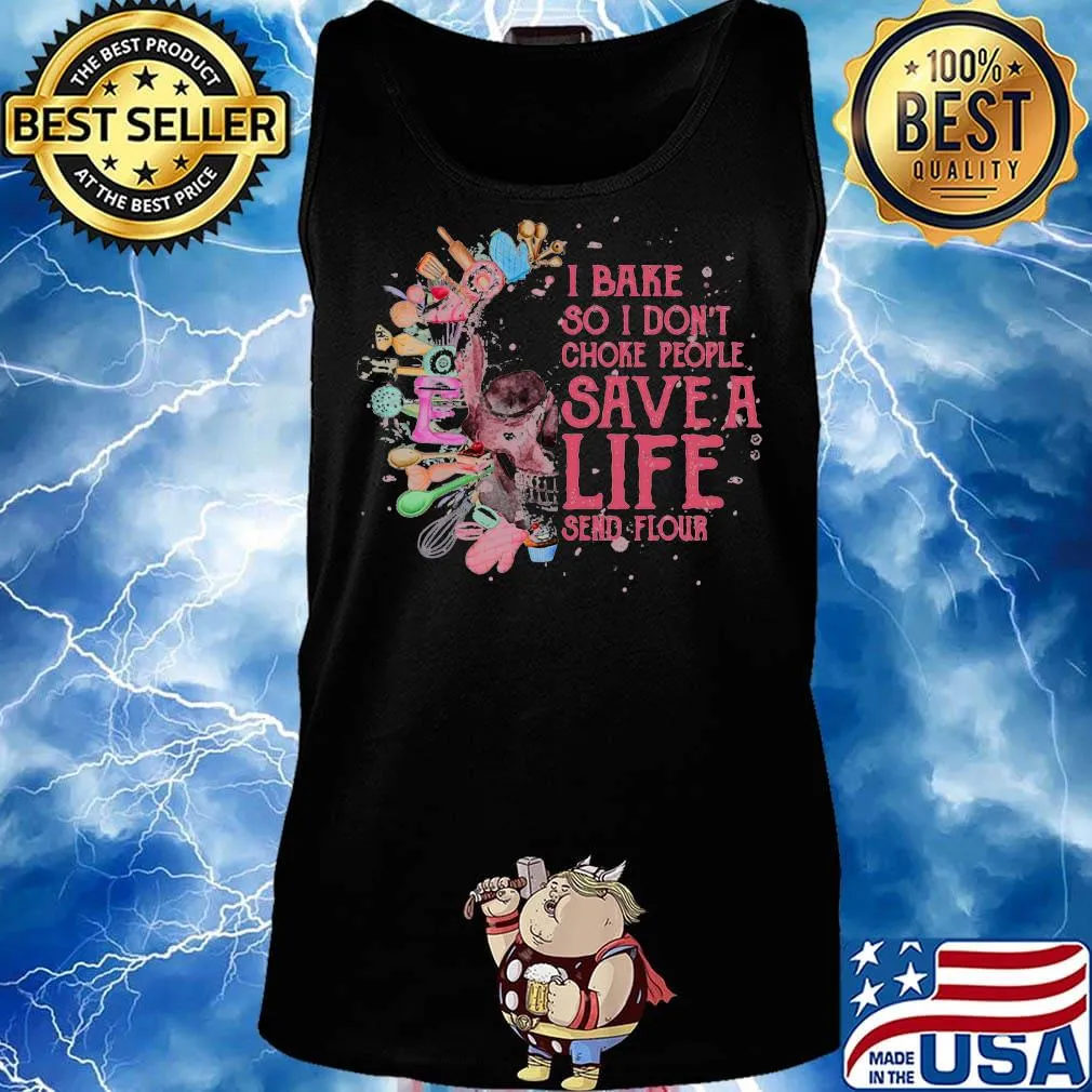 Skull baker i bake so i don't choke people sace a life seand flour s Tank top