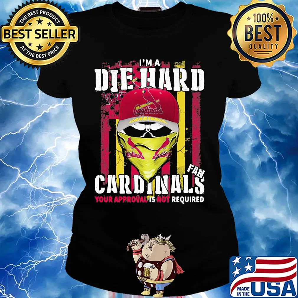 Skull i'm a die hard fan st. louis cardinals your approval is not required american flag independence day s Ladies tee