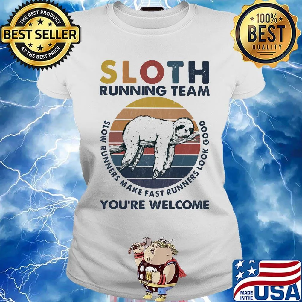 Sloth running team slow runners make fast runners look good you're welcome vintage retro s Ladies tee