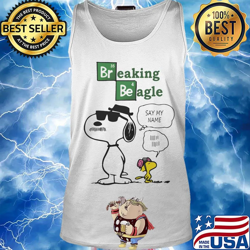 Snoopy and woodstock breaking beagle say my name s Tank top