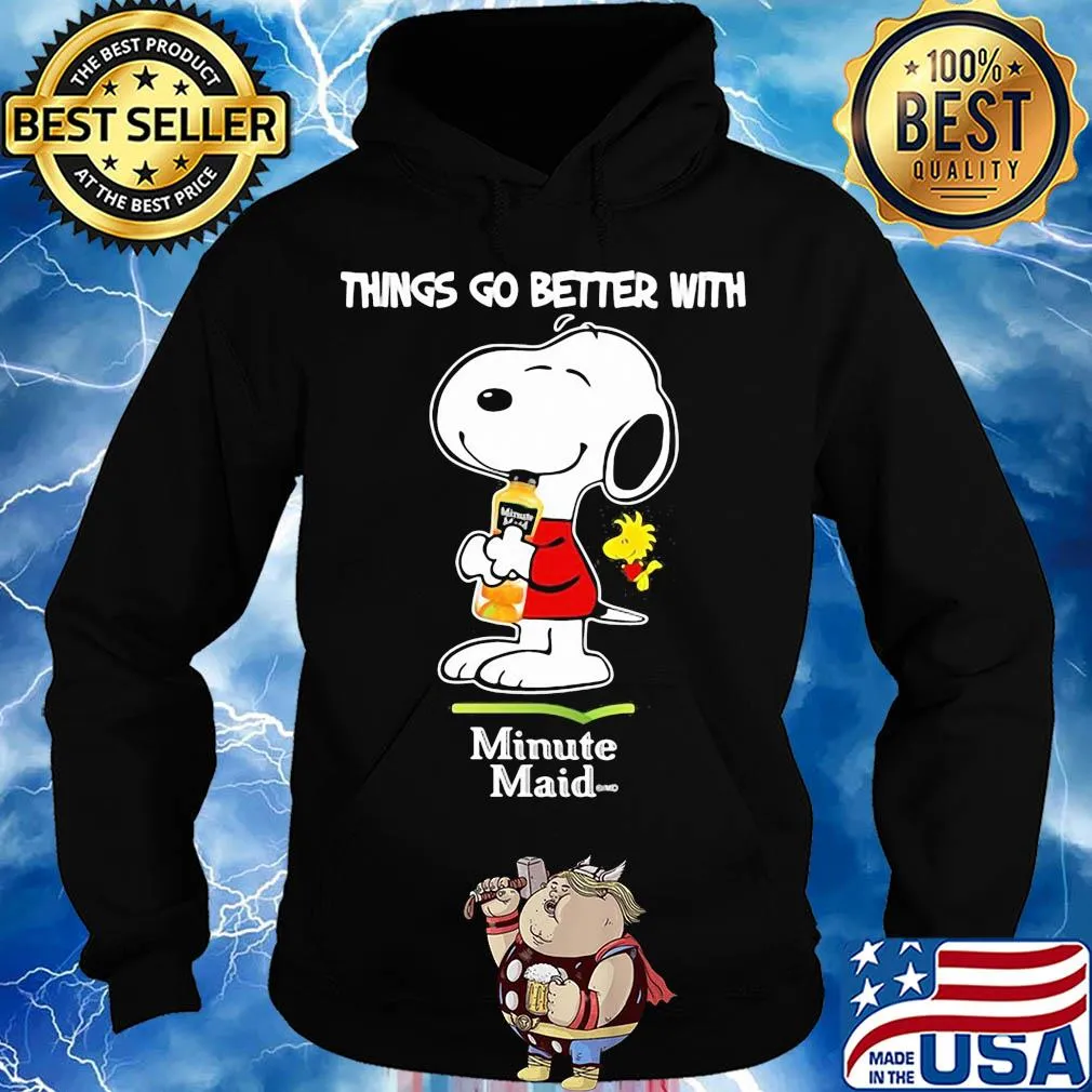 Snoopy and woodstock things go better with minute maid s Hoodie