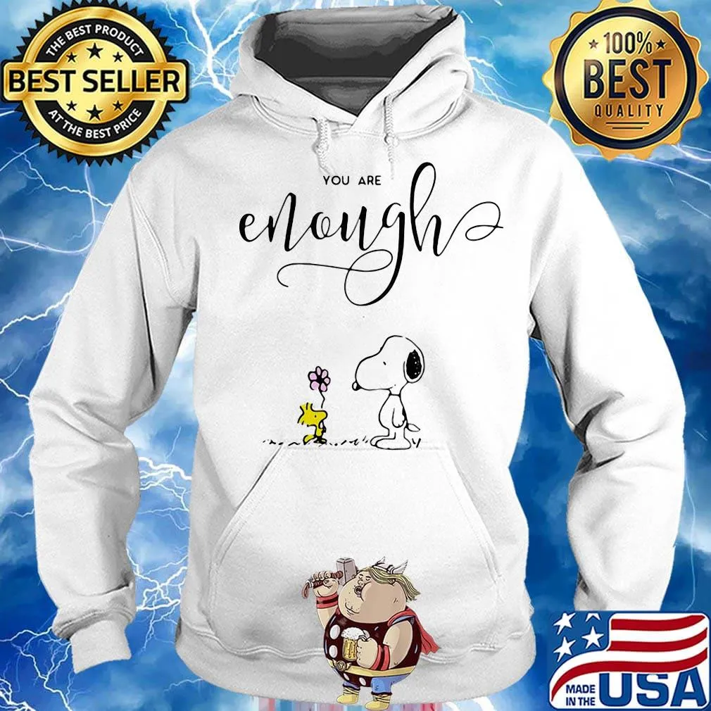 Snoopy and woodstock you are enough flower s Hoodie